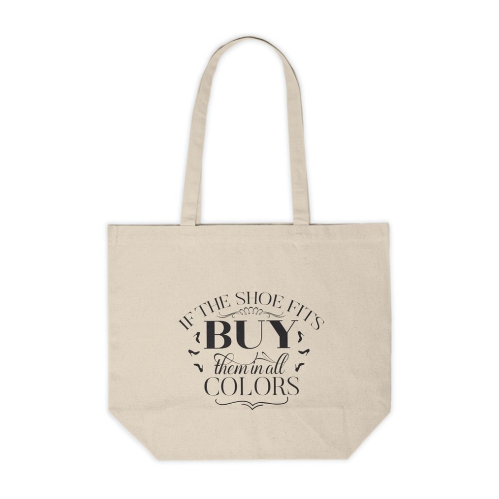 If The Shoe Fits Buy Them In All Colors Custom Tote Bag